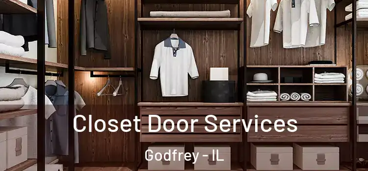  Closet Door Services Godfrey - IL