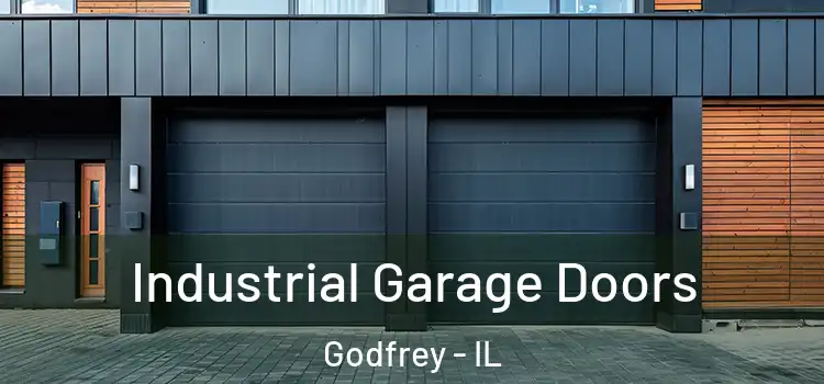  Industrial Garage Doors Godfrey - IL