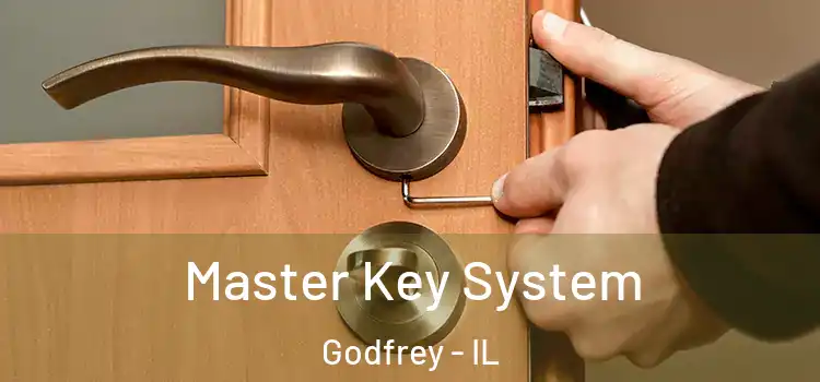  Master Key System Godfrey - IL