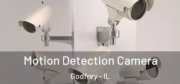  Motion Detection Camera Godfrey - IL