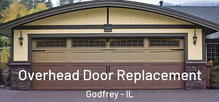 Overhead Door Replacement Godfrey - IL