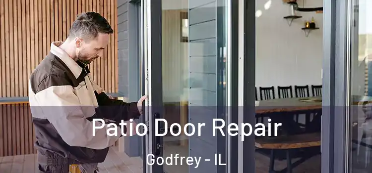 Patio Door Repair Godfrey - IL